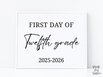 Modern First Day Of Twelfth Grade Sign PRINTABLE 12th Grade Minimalist Back To School Sign, Photo Prop Simple Script, Bold Clean Classic