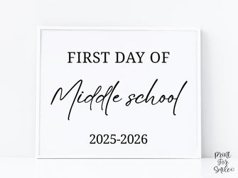 Modern First Day Of Middle School Sign PRINTABLE 6th Grade Minimalist Back To School Sign, Photo Prop Simple Script, Bold Clean Classic