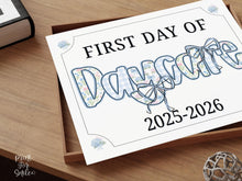 First Day Of Daycare Sign Modern Grandmillennial Cute Whimsical Elegant School Sign Photo Prop Coquette Floral Watercolor PRINTABLE
