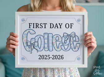 First Day Of College Sign Modern Grandmillennial Cute Whimsical Elegant School Sign Photo Prop Coquette Floral Watercolor PRINTABLE