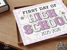 Glitter First Day Of High School Sign, PRINTABLE Back To School Sign, Whimsical Bold Modern Elegant Girl Photo Prop