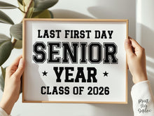 First Day Of Senior Year Sign Boy PRINTABLE Sports Style Last First Day High School Sign, Bold Simple Minimalist Modern