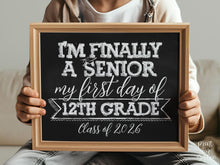 First Day Of 12th Grade Sign Senior Year PRINTABLE Chalkboard Class Of 2026