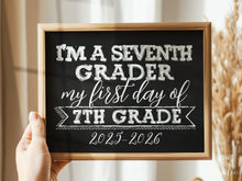 First Day Of 7th Grade Sign PRINTABLE Seventh Grade Chalkboard 2025