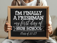 First Day Of High School 9th Grade Sign Freshman Year PRINTABLE Class Of 2029 Chalkboard