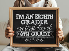 First Day Of 8th Grade Sign PRINTABLE Eighth Grade Sign Chalkboard 2025