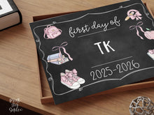 Pastel First Day Of TK Sign PRINTABLE School Sign Photo Prop, Cute Chalkboard, Coquette Bow Girly Whimsical Soft Colors, Modern