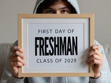 Bold First Day Of Freshman Year Sign PRINTABLE 9th Grade Minimalist Back To School Sign, Photo Prop Simple Modern, Class Of 2029