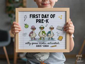 First Day Of Pre-K Sign PRINTABLE, Funny Silly Goose, Back To School Sign, Photo Prop, Instant Download, 2025-2026