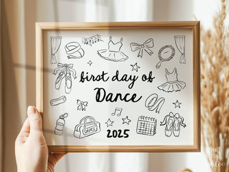 First Day of Dance Sign PRINTABLE, Cute Back to School Sign, Hand Drawn Illustrated Whimsical Modern Photo Prop, Instant Download JPG