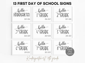 First Day Of Kindergarten Sign 13 First Day Of School Signs BUNDLE PRINTABLE, Kindergarten+1st-12th Grade, Instant Download, Photo Prop 8x10
