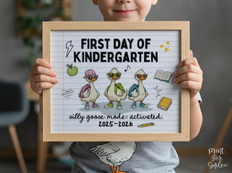 First Day Of Kindergarten Sign PRINTABLE, Funny Silly Goose, Back To School Sign, Photo Prop, Instant Download, 2025-2026