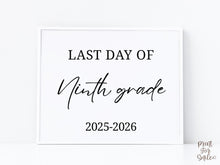 Modern Last Day Of Ninth Grade Sign PRINTABLE 9th Grade Minimalist School Sign, Photo Prop Simple Script, Bold Clean Classic