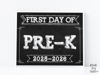 First Day Of Pre-K Sign PRINTABLE Pre Kindergarten Sign Chalkboard 1st Day Of School Sign 2025