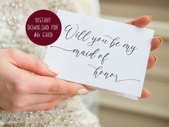 Will You Be My Maid Of Honor Card PRINTABLE + Honour Card A6