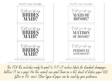 Bridesmaid Label Bridesmaid Proposal Champagne Labels PRINTABLE Matron Of Honor Maid Of Honor Personal Attendant