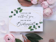 Will You Be My Bridesmaid Card PRINTABLE, Bridesmaid Proposal Card, I Can't Say I Do Without You