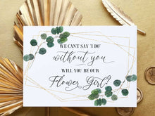 Will You Be Our Flower Girl Card PRINTABLE, Flower Girl Proposal Card, We Can't Say I Do Without You