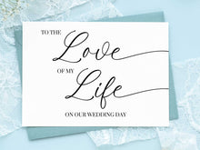 To The Love Of My Life On Our Wedding Day Card PRINTABLE