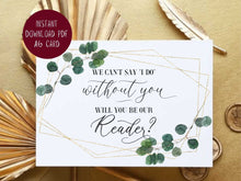 Will You Be Our Reader Card PRINTABLE, Reader Proposal Card, We Can't Say I Do Without You