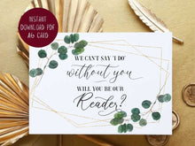 Will You Be Our Reader Card PRINTABLE, Reader Proposal Card, We Can't Say I Do Without You