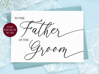 To The Father Of The Groom Card PRINTABLE