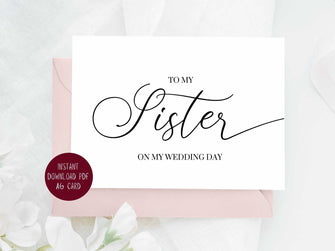 To My Sister On My Wedding Day Card PRINTABLE