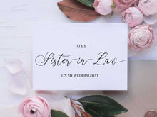 To My Sister In Law On My Wedding Day Card PRINTABLE