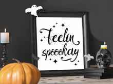 Feelin Spoookay PRINTABLE Halloween Sign Decor Wall Art Print Poster