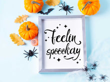 Feelin Spoookay PRINTABLE Halloween Sign Decor Wall Art Print Poster