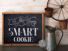 He Is One Smart Cookie Sign Graduation Chalkboard PRINTABLE 