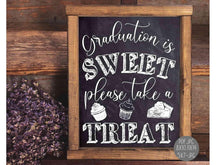 Graduation Is Sweet Take A Treat Sign PRINTABLE Chalkboard