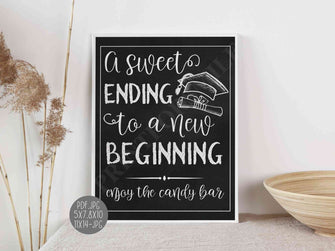 A Sweet Ending To A New Beginning Sign PRINTABLE Graduation Party Decorations
