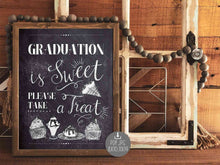 Graduation Is Sweet Take A Treat Sign PRINTABLE chalkboard