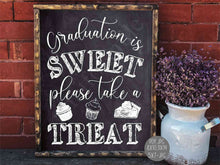 Graduation Is Sweet Take A Treat Sign PRINTABLE Chalkboard