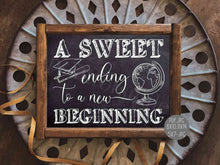 A Sweet Ending To A New Beginning PRINTABLE Sign Graduation Chalkboard