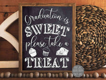 Graduation Is Sweet Take A Treat Sign PRINTABLE Chalkboard