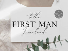 Wedding Card To The First Man I Ever Loved Wedding Day Card PRINTABLE To My Dad Father Of The Bride