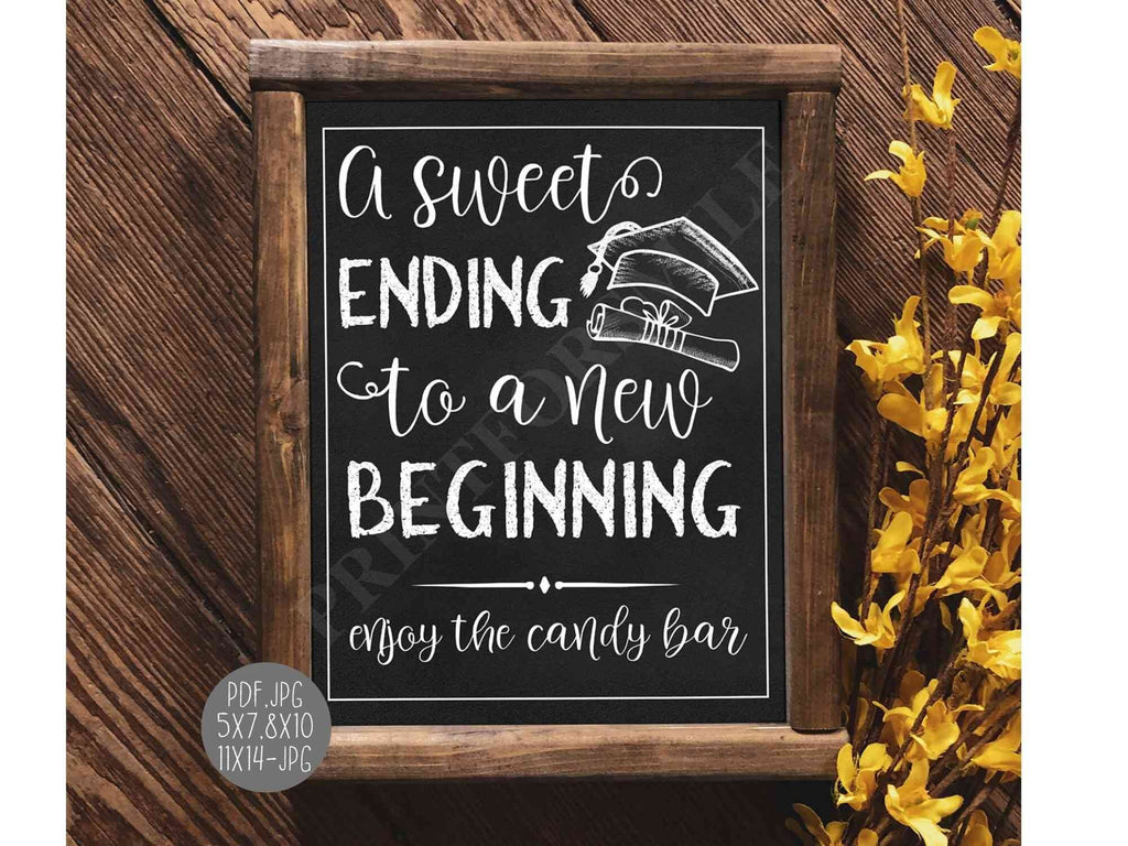 A Sweet Ending To A New Beginning Sign PRINTABLE Graduation a-sweet-ending-to-a-new-beginning-sign-printable-graduation