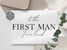 Wedding Card To The First Man I Ever Loved Wedding Day Card PRINTABLE To My Dad Father Of The Bride