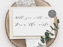 Will You Walk Me Down The Aisle Card Wedding PRINTABLE