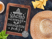 Nacho Average Graduation Party Printable Sign Fiesta Party