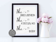 She Believed She Could So She Did Graduation Sign PRINTABLE