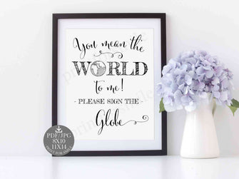 Graduation Globe Sign You Mean The World To Me Party Decorations PRINTABLE