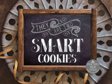 They Are Two Smart Cookies Sign PRINTABLE Graduation Chalkboard