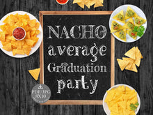 Nacho Average Graduation Party Sign Printable Party Fiesta