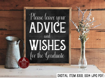 Please Leave Your Advice And Well Wishes For The Graduate Sign PRINTABLE Chalkboard Sign