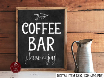 PRINTABLE Graduation Coffee Bar Sign Chalkboard