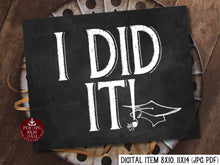 I Did It Sign PRINTABLE Chalkboard