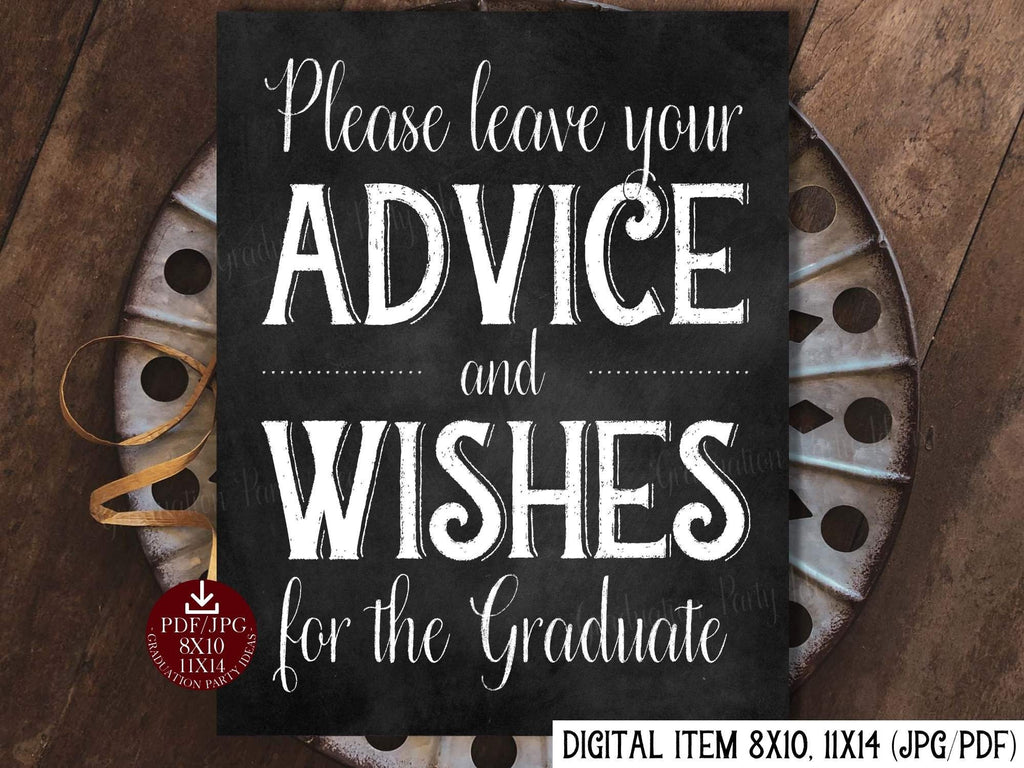 Please Leave Your Advice And Well Wishes For The Graduate Sign PRINTAB